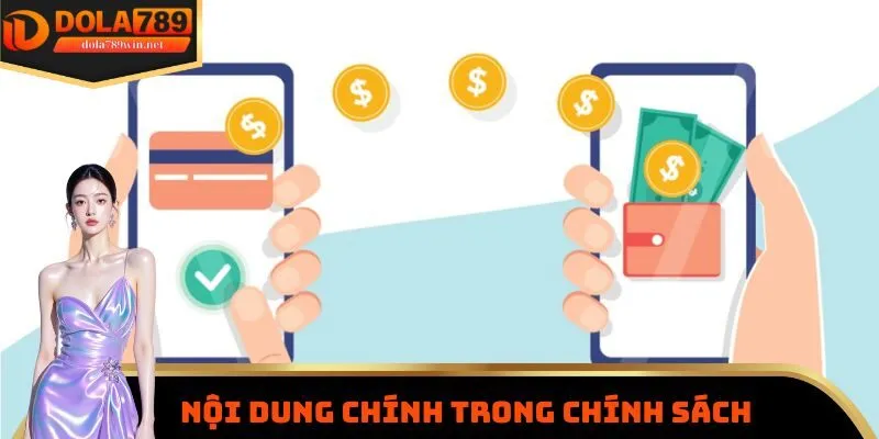 Chính Sách Giao Dịch 2 Những nội dung quan trọng có trong chính sách giao dịch