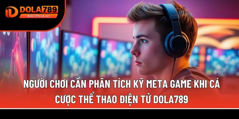 Cá cược eSports 3 cá cược thể thao điện tử Dola789